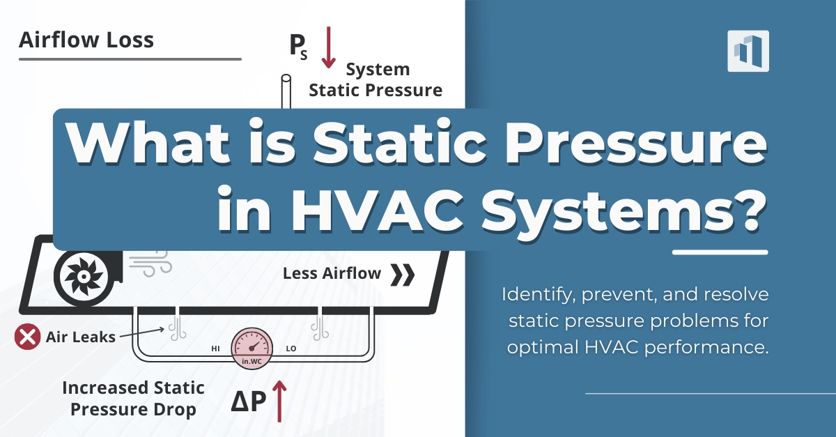 What is Static Pressure in HVAC Systems?